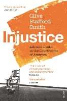Injustice: Life and Death in the Courtrooms of America (Paperback)