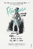 Flaneuse: Women Walk the City in Paris, New York, Tokyo, Venice and London (Paperback)