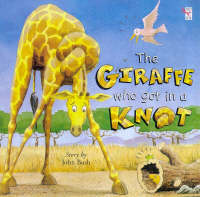 The Giraffe Who Got in a Knot - Red Fox picture books (Paperback)