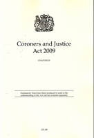 Coroners and Justice Act 2009: Chapter  25 (Paperback)