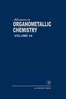 Advances in Organometallic Chemistry: Volume 44 - Advances in Organometallic Chemistry (Hardback)