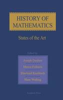 History of Mathematics: States of the Art (Hardback)