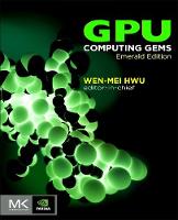 GPU Computing Gems Emerald Edition - Applications of GPU Computing Series (Hardback)