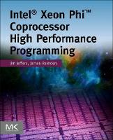 Intel Xeon Phi Coprocessor High Performance Programming (Paperback)