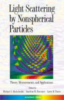 Light Scattering by Nonspherical Particles: Theory, Measurements, and Applications (Hardback)