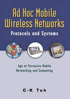 Ad Hoc Mobile Wireless Networks
