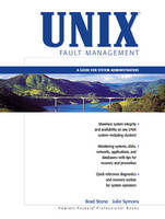 UNIX Fault Management: A Guide for System Administrators (Paperback)