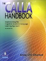 The CALLA Handbook:  Implementing the Cognitive Academic Language Learning Approach (Paperback)