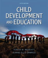 Child Development and Education Plus MyEducationLab with Pearson eText -- Access Card Package