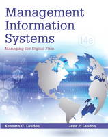 Management Information Systems: Managing the Digital Firm Plus MyMISLab with Pearson eText - Access Card Package (Hardback)
