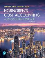 Horngren's Cost Accounting:  A Managerial Emphasis + MyLab Accounting with Pearson eText (Multiple items)
