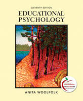 Educational Psychology (with MyEducationLab): United States Edition