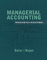 Managerial Accounting:  Decision Making and Motivating Performance (Hardback)