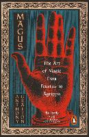 Magus: The Art of Magic from Faustus to Agrippa (Paperback)