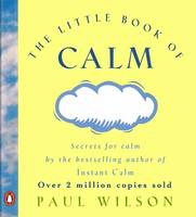 The Little Book Of Calm (Paperback)