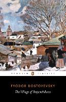 The Village of Stepanchikovo: And its Inhabitants: from the Notes of an Unknown (Paperback)