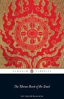 The Tibetan Book of the Dead: First Complete Translation (Paperback)