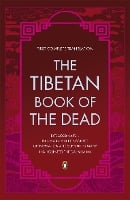 The Tibetan Book of the Dead: First Complete Translation (Paperback)
