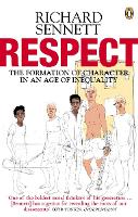 Respect: The Formation of Character in an Age of Inequality (Paperback)