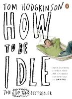 How to be Idle (Paperback)