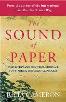 The Sound of Paper: Inspiration and Practical Guidance for Starting the Creative Process (Paperback)