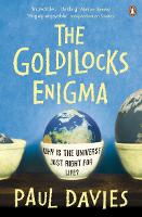 The Goldilocks Enigma: Why is the Universe Just Right for Life? (Paperback)
