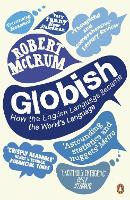 Globish: How the English Language became the World's Language (Paperback)