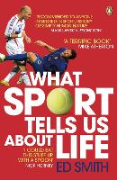 What Sport Tells Us About Life (Paperback)