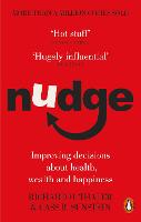 Nudge: Improving Decisions About Health, Wealth and Happiness (Paperback)