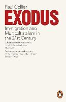 Exodus: Immigration and Multiculturalism in the 21st Century (Paperback)