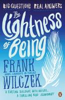 The Lightness of Being: Big Questions, Real Answers (Paperback)