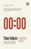 Time Reborn: From the Crisis in Physics to the Future of the Universe (Paperback)