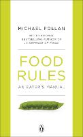 Food Rules: An Eater's Manual (Paperback)