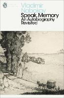 Speak, Memory: An Autobiography Revisited - Penguin Modern Classics (Paperback)