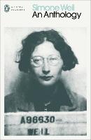 Simone Weil: An Anthology - Penguin Modern Classics (Paperback)