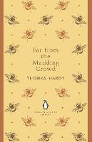 Far From the Madding Crowd - The Penguin English Library (Paperback)