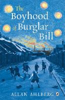 The Boyhood of Burglar Bill (Paperback)