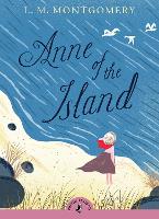 Anne of the Island - Puffin Classics (Paperback)