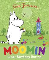 Moomin and the Birthday Button - MOOMIN (Paperback)