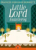 Little Lord Fauntleroy - Puffin Classics (Paperback)