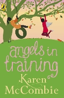 Angels in Training: (Angels Next Door Book 2) - Angels Next Door (Paperback)