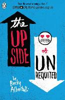 The Upside of Unrequited (Paperback)