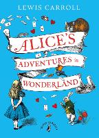 Alice's Adventures in Wonderland (Hardback)