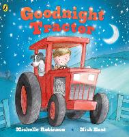 Goodnight Tractor - Goodnight (Board book)