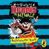 The Diary of Dennis the Menace: Rollercoaster Riot! (book 3) - The Diary of Dennis the Menace (CD-Audio)