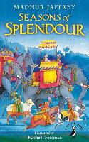 Seasons of Splendour: Tales, Myths and Legends of India - A Puffin Book (Paperback)