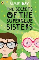 The Secrets of the Superglue Sisters (Paperback)