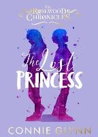 The Lost Princess - The Rosewood Chronicles (Hardback)
