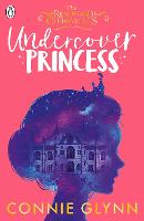 Undercover Princess - The Rosewood Chronicles (Paperback)