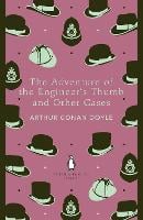 The Adventure of the Engineer's Thumb and Other Cases